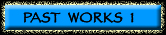 past works 1 button